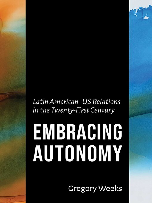 Title details for Embracing Autonomy by Gregory Weeks - Available